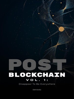 cover image of Post-Blockchain Volume1